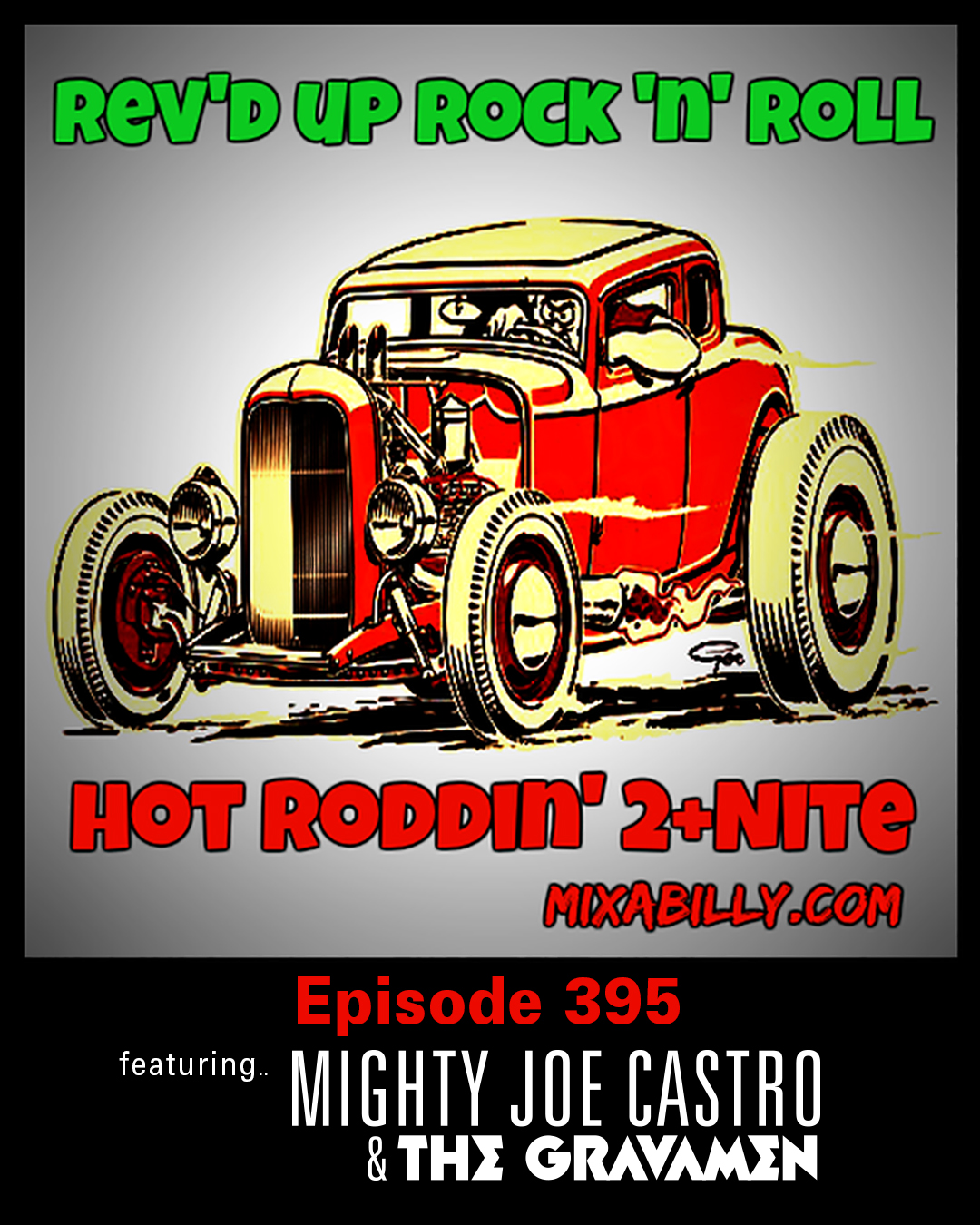 Mixabilly rockabilly podcast with Mighty Joe Castro and the Gravamen